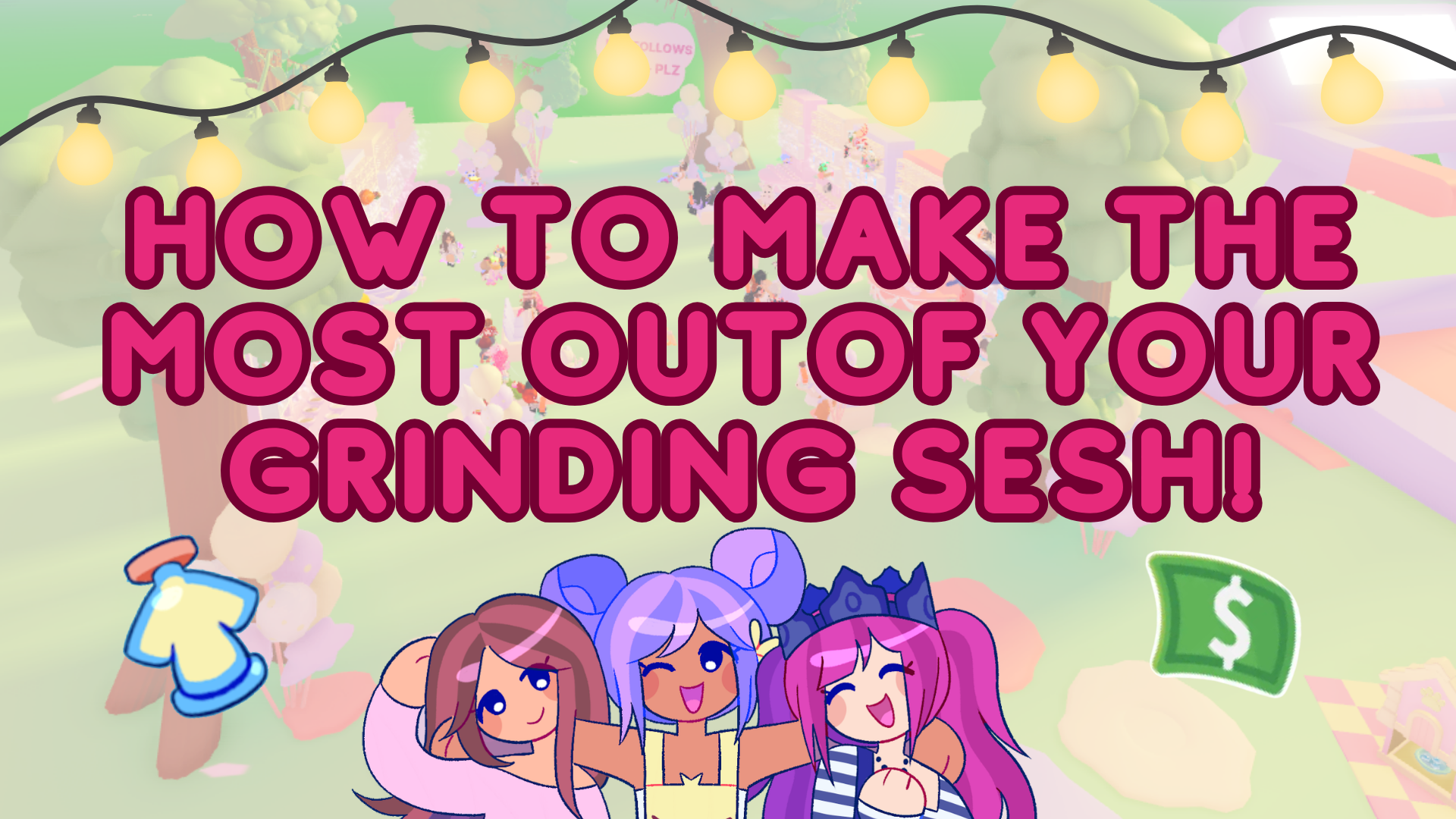 How to Get the Most Out of Grinding Sessions